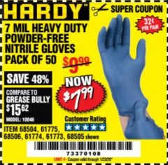 Harbor Freight Coupon POWDER-FREE HEAVY DUTY NITRILE GLOVES PACK OF 50 Lot No. 68504/61775/68505/61773/68506/61774 Expired: 1/25/20 - $7.99