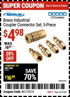 Harbor Freight Coupon MERLIN BRASS INDUSTRIAL COUPLER CONNECTOR SET, 5PC. Lot No. 63557 Valid Thru: 4/21/24 - $4.98