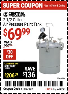 Harbor Freight Coupon 2-1/2 GALLON AIR PRESSURE PAINT TANK Lot No. 66839 Expired: 4/11/24 - $69.99