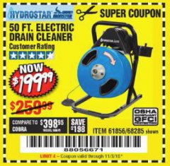 Harbor Freight Coupon 50 FT. ELECTRIC DRAIN CLEANER Lot No. 68285/61856 Expired: 11/3/18 - $199.99