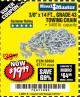 Harbor Freight Coupon 3/8" x 14 FT. GRADE 43 TOWING CHAIN Lot No. 97711/60658 Expired: 1/27/18 - $19.99