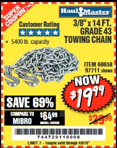 Harbor Freight Coupon 3/8" x 14 FT. GRADE 43 TOWING CHAIN Lot No. 97711/60658 Expired: 4/5/19 - $19.99