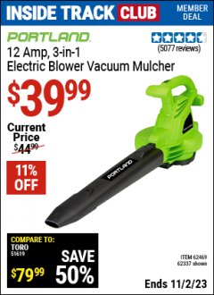 Harbor Freight ITC Coupon 3 IN 1 ELECTRIC BLOWER VACUUM MULCHER Lot No. 62469/62337 Expired: 11/2/23 - $39.99