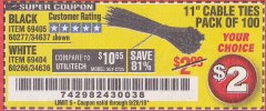 Harbor Freight Coupon 11" CABLE TIES PACK OF 100 Lot No. 34636/69404/60266/34637/69405/60277 Expired: 9/28/19 - $2