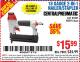 Harbor Freight Coupon 18 GAUGE 2-IN-1 NAILER/STAPLER Lot No. 68019/61661/63156 Expired: 8/9/15 - $15.99