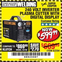 Harbor Freight Coupon 240 VOLT INVERTER PLASMA CUTTER WITH DIGITAL DISPLAY Lot No. 64808 Expired: 11/24/18 - $599.99